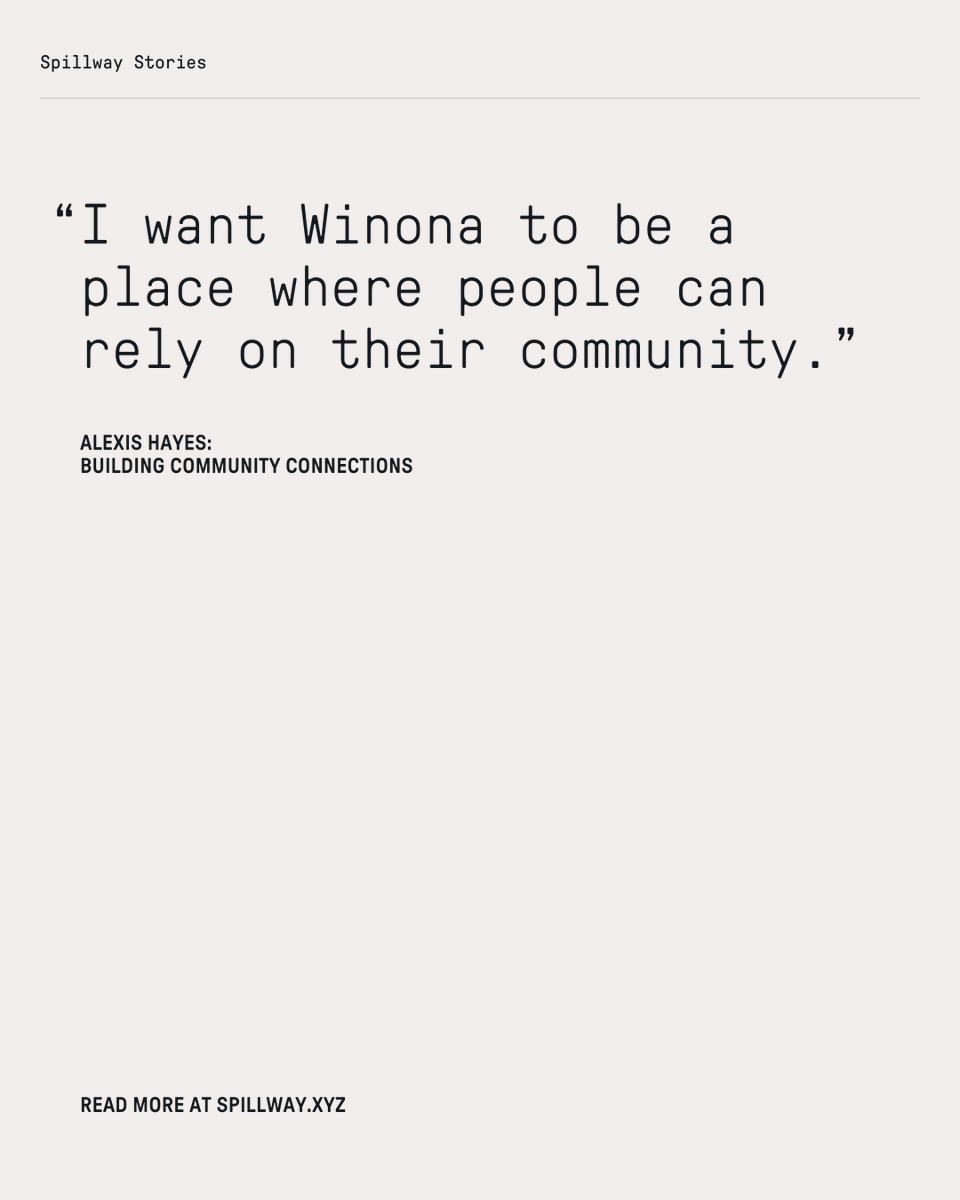 In this Spillway Story, meet Alexis Hayes, a lifelong, creative Winona resident passionate about social justice &amp; local change, who reflects on what it means to make Winona a place that feels like home and not just a place where you live. spillway.xyz/Alexis-Hayes
