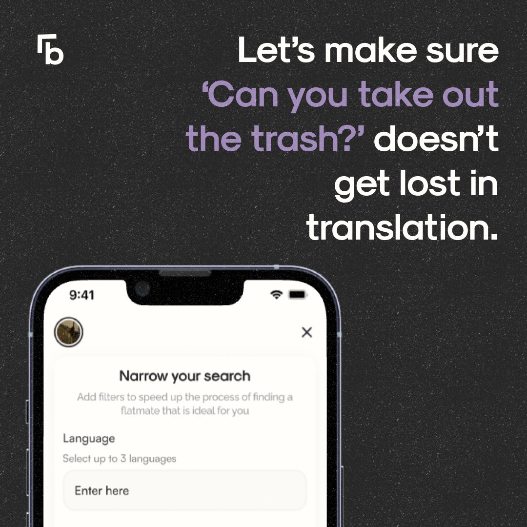 Choose a flatmate who speaks your language - so 'taking out the trash' isn’t a game of charades 😅