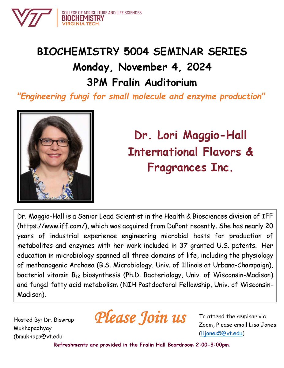 😎💯🔬Join the BIOCHEMISTRY 5004 SEMINAR SERIES on Monday, November 4, 2024, at 3 PM in Fralin Auditorium. Dr. Lori Maggio-Hall, International Flavors and Fragrances Inc."Engineering fungi for small molecule and enzyme production." Hosted By: Dr. Biswrup Mukhopadhyay. To attend