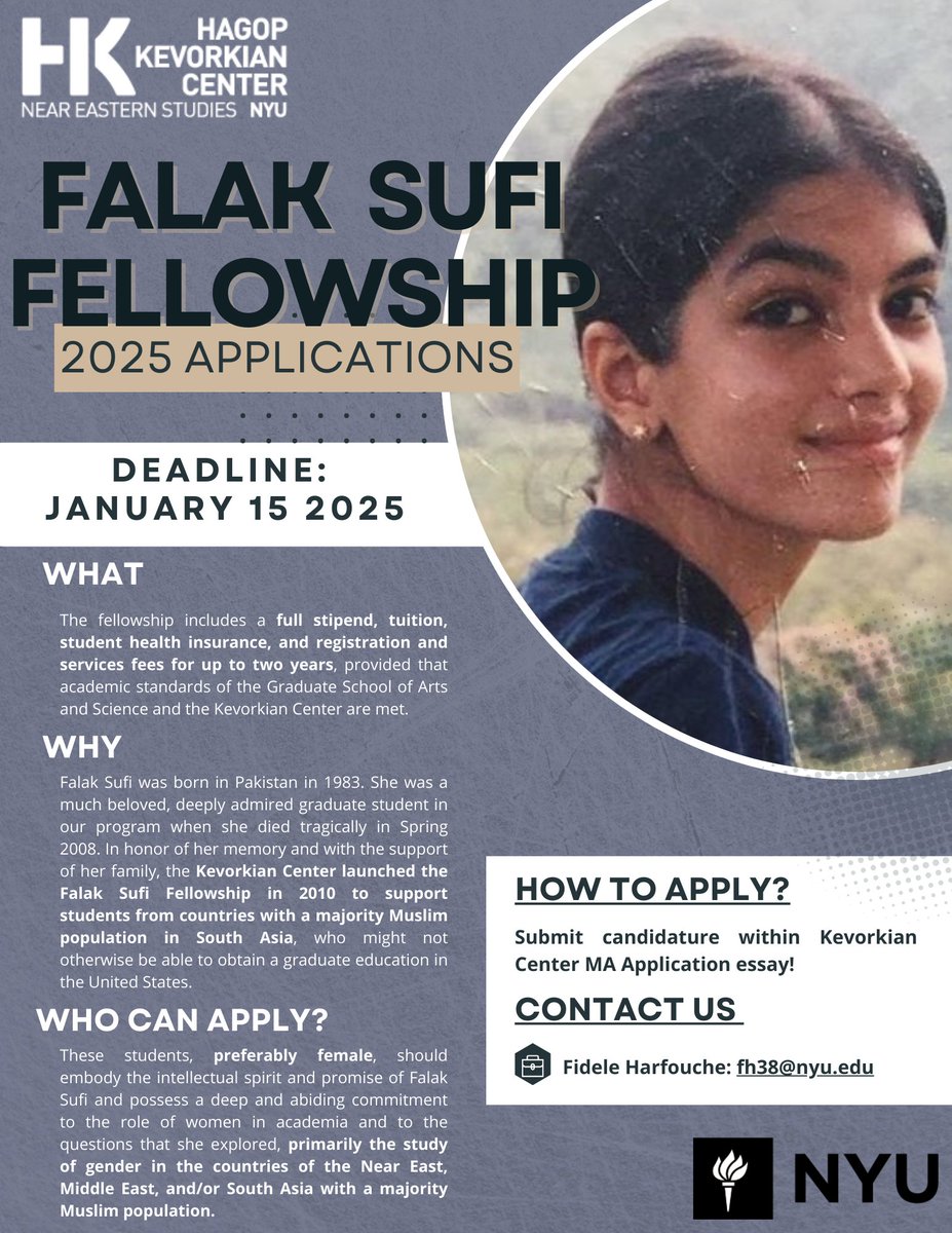 Honor the legacy of Falak Sufi by pursuing your MA in Near Eastern Studies at <a href="/nyuniversity/">New York University</a>! 

Falak was a brilliant grad student from Pakistan, passionate abt gender studies, human rights &amp; development. Fellowship supports students from majority Muslim South Asian countries. 1/2