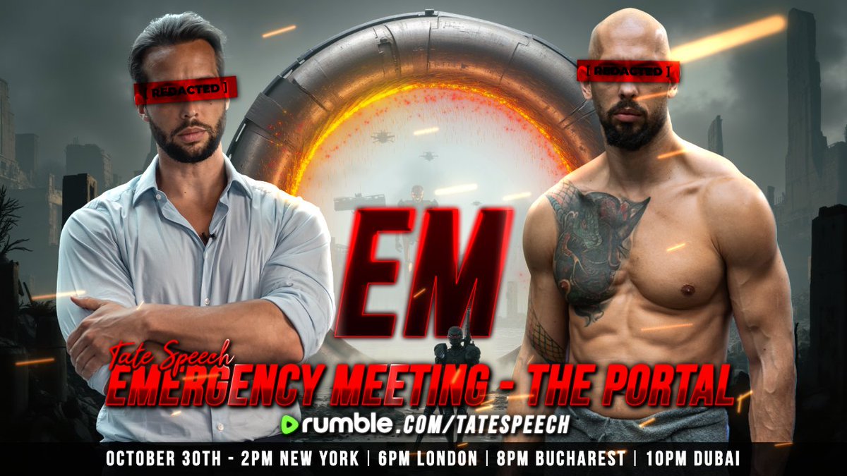 EMERGENCY MEETING - THE PORTAL

Tonight, October 30 at 8PM Universal Tate Time

Live on Rumble

rumble.com/v5kqgul-emerge…
