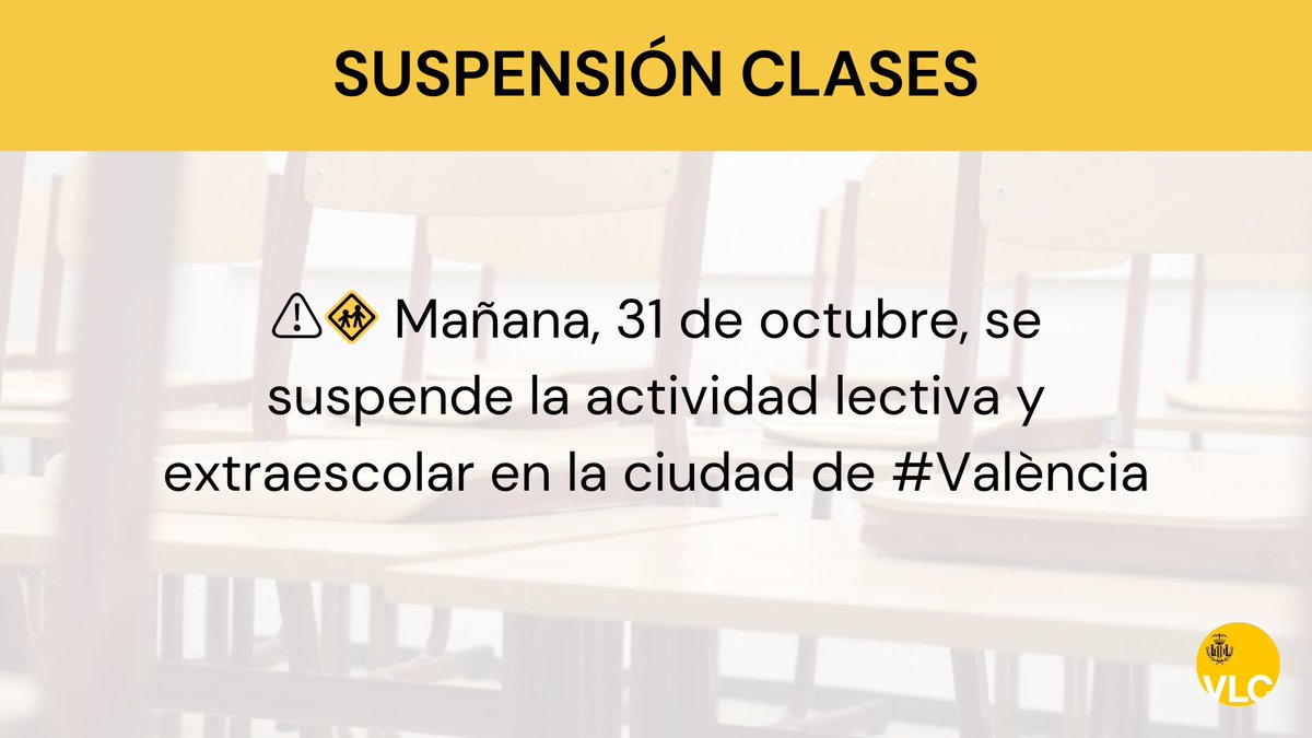 📣Se suspenden las clases, mañana 31/10🗓️, en la ciudad de #València para evitar desplazamientos y para que los equipos de emergencia puedan trabajar. 
Los parques🌿y cementerios siguen cerrados, y se suspenden las actividades deportivas y en las instalaciones municipales. #DANA