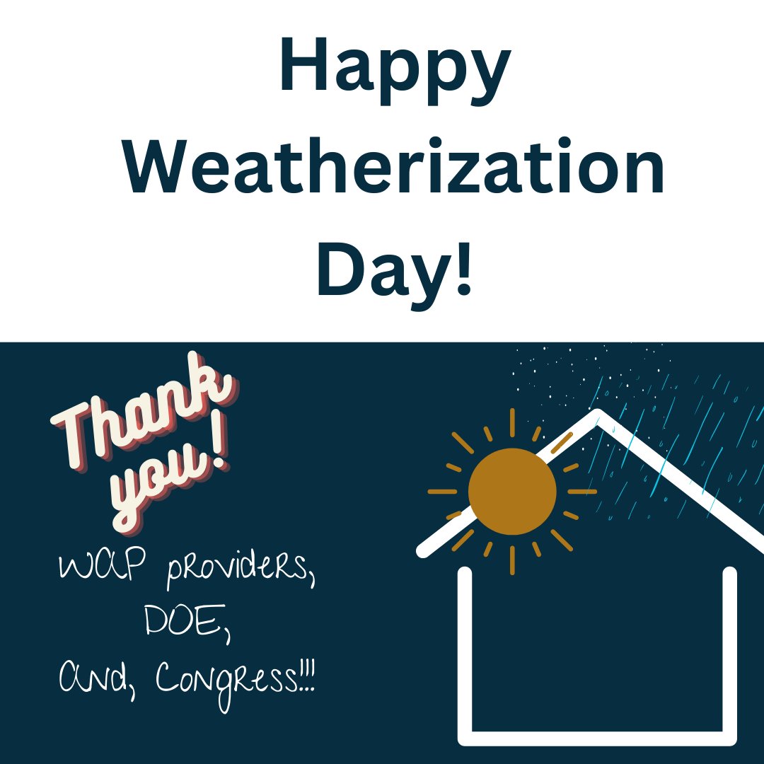 Happy #Weatherization Day! The Weatherization Assistance Program makes healthy, safe and energy efficient homes for families and seniors! Thank you to #WAP providers! And, thank you Congress and <a href="/SecGranholm/">Secretary Jennifer Granholm</a> for your support! #CommunityAction