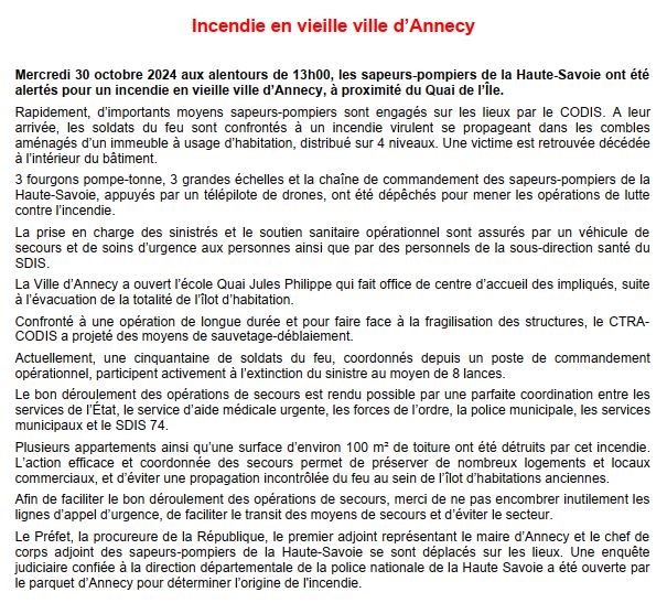 Ce 30/10 à 13h, un incendie s'est déclaré en vieille ville à #Annecy.
Afin de faciliter le bon déroulement des opérations de secours, merci de ne pas encombrer inutilement les lignes d'appel d'urgence, de faciliter le transit des moyens de secours &amp; d'éviter le secteur. 
+ d'ℹ️⤵️