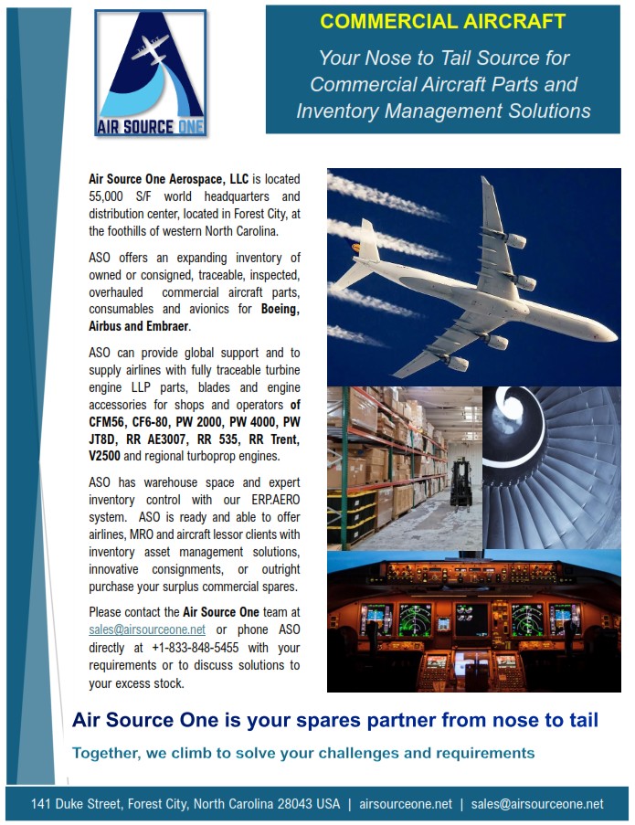 AirSourceOneLLC's tweet image. Air Source One Aerospace, LLC is offering Commerical Airline Transport Aircraft Parts, Avionics, Engine, Airframe Parts &amp;amp; Repair Managment Services to airlines, lessors and MRO's.

No requirement is too large or too small. Please contact ASO 24/7 at sales@airsourceone.net