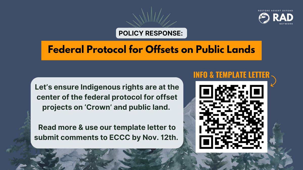 Help ensure Indigenous rights are at the centre of the emerging federal protocol for offsets on ‘Crown’ and public land. Participate in ECCC’s commenting period by Nov 12th.

Learn more &amp; access the RAD Network’s template letter to share your voice: radnetwork.ca/public-lands-p…