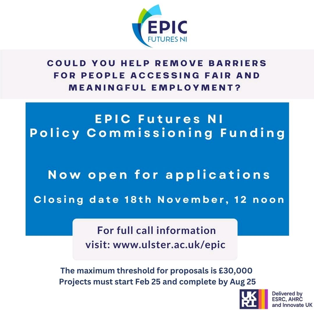 EPIC Futures NI - Policy Innovation Partnership (@epicfuturesni) on Twitter photo 🌟Reminder that the <a href="/EPICFuturesNI/">EPIC Futures NI - Policy Innovation Partnership</a> Commissioning Call is live🌟 Funding projects up to £30k. Deadline for submitting questions is the 1st November. Deadline for submissions is the 18th November. Full call details and FAQ: ulster.ac.uk/epic Share with your networks 🌟Reminder that the <a href="/EPICFuturesNI/">EPIC Futures NI - Policy Innovation Partnership</a> Commissioning Call is live🌟 Funding projects up to £30k. Deadline for submitting questions is the 1st November. Deadline for submissions is the 18th November. Full call details and FAQ: ulster.ac.uk/epic Share with your networks