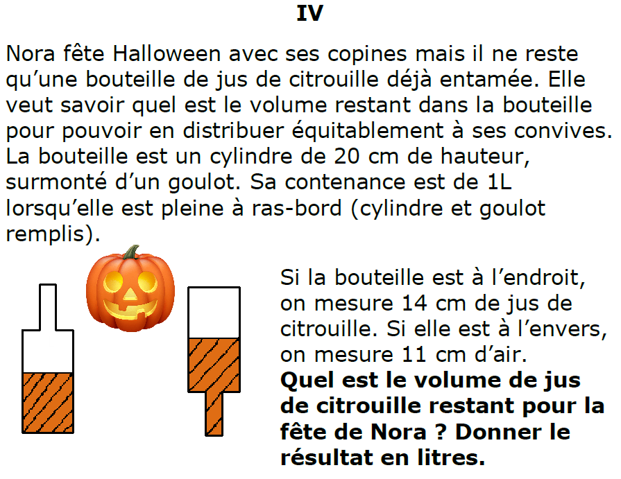 RallyeMath72's tweet image. Vous voulez une énigme effrayante 😱?
Vous n'y échapperez pas ! C'est Halloween 🎃!

↪Retour sur l'un des exercices proposé aux élèves lors de l'édition 2016-2017 :
👉Saurez-vous retrouver le volume de jus de citrouille restant pour la fête de Nora 🤔?

On attend vos réponses ⤵️