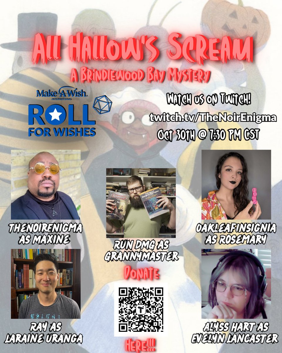 Come hang out with the <a href="/RUN_DMG/">run_dmg</a> on October 30th at 7:30pm CST for All Hallow's Scream, a Brindlewood Bay Mystery charity fundraiser supporting <a href="/MakeAWishIntl/">Make-A-Wish International</a>! Donations impact the game as we play live - don't miss out on the fun!

twitch.tv/thenoirenigma to watch the action!