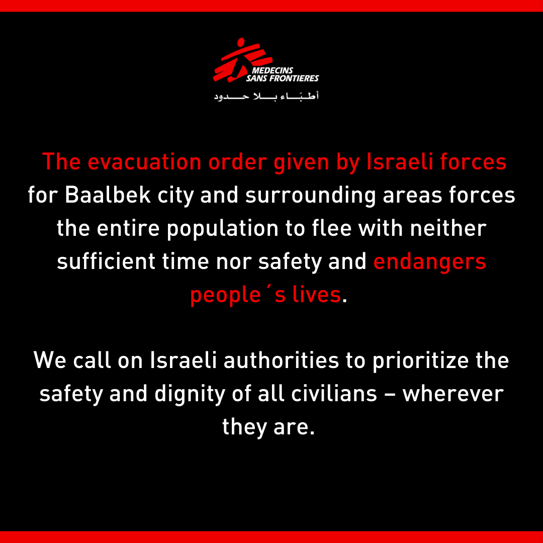 MSF_Lebanon's tweet photo. 🚨Alert from #Lebanon 
#MSF is gravely alarmed by the #Israeli attacks currently underway in #Baalbek-Hermel. Thousands of people, including MSF staff who have long supported local communities, are currently seeking #safety, interrupting essential humanitarian activities https://t.co/rxMAX99M4s