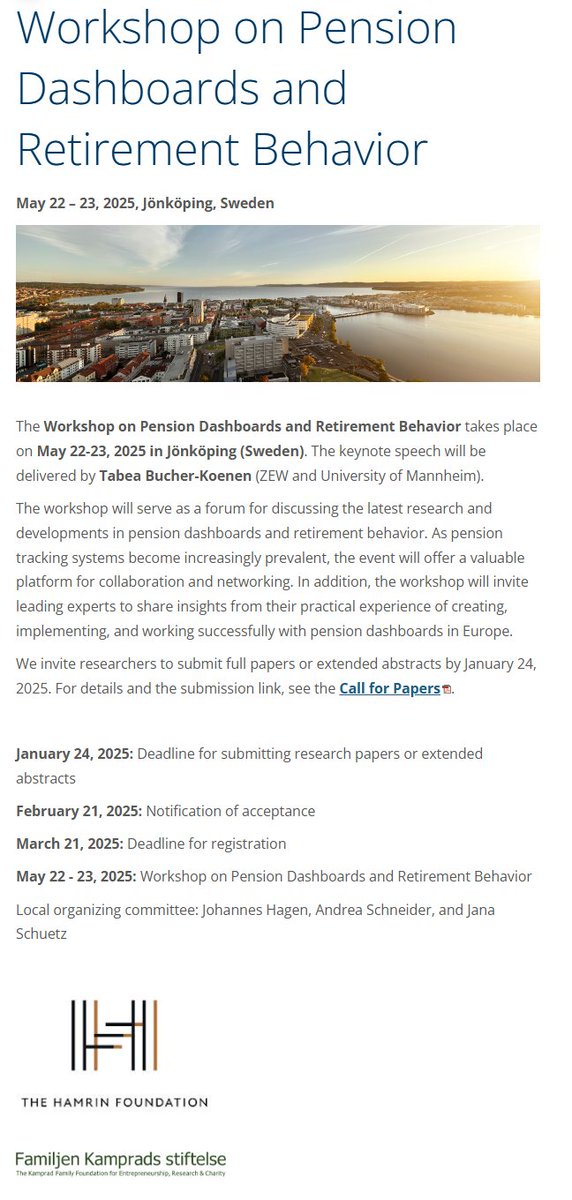 Jana Schuetz (@janaschuetz) on Twitter photo ๐ข Call for Papers: Workshop on Pension Dashboards and Retirement Behavior ๐ข
๐
๐๐๐ญ๐: May 22โ23, 2025
๐ ๐๐จ๐๐๐ญ๐ข๐จ๐ง: Jรถnkรถping, Sweden
๐ก ๐๐๐ฒ๐ง๐จ๐ญ๐ ๐ฌ๐ฉ๐๐๐ค๐๐ซ: Tabea Bucher-Koenen (<a href="/ZEW/">ZEW</a> and Uni Mannheim)
๐ Info & submission: ju.se/center/cense/cโฆ ๐ข Call for Papers: Workshop on Pension Dashboards and Retirement Behavior ๐ข
๐
๐๐๐ญ๐: May 22โ23, 2025
๐ ๐๐จ๐๐๐ญ๐ข๐จ๐ง: Jรถnkรถping, Sweden
๐ก ๐๐๐ฒ๐ง๐จ๐ญ๐ ๐ฌ๐ฉ๐๐๐ค๐๐ซ: Tabea Bucher-Koenen (<a href="/ZEW/">ZEW</a> and Uni Mannheim)
๐ Info & submission: ju.se/center/cense/cโฆ