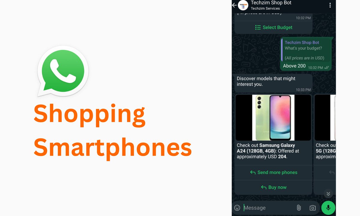 We're thrilled to announce the launch of our new WhatsApp Bot, designed to simplify shopping for mobile phones in Zimbabwe!

This bot is a major upgrade from our previous one. It allows you to easily select your preferred brand (Samsung, Xiaomi, ZTE, Infinix...) and budget, then