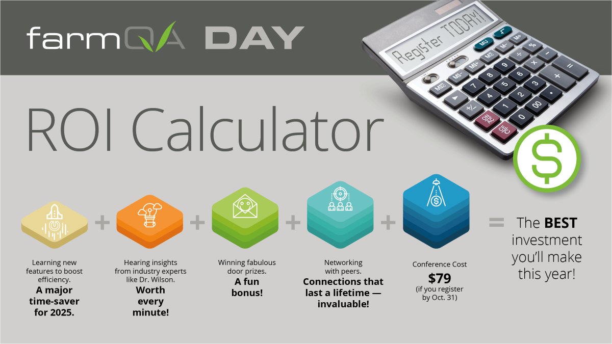 📢 Don't Miss Out on FarmQA Day! ⏰

$79 early pricing ends TOMORROW, October 31st.

Still on the fence? Check out our ROI calculator to see how much you could gain by attending and register today! ->bit.ly/3zvasdG 

#FarmQADay #agtech #customers