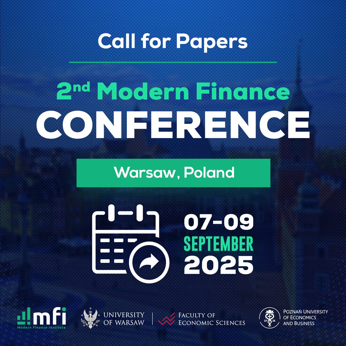 📢 Submissions are now open for MFC 2025! Hosted by the <a href="/UniWarszawski/">Uniwersytet Warszawski</a> in Warsaw, Poland, welcoming research in finance.📅Sept 7-9, 2025. Deadline: June 30. Keynote: Prof. Iftekhar Hasan. €1000 Best Paper Award.  

Details: mf-conference.com

 #conference #finance