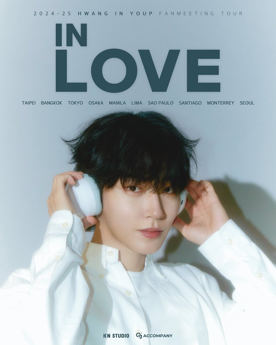 KNSTUDIO_now's tweet photo. 2024-25 HWANG IN YOUP FANMEETING TOUR [IN LOVE]

 • TAIPEI
 • BANGKOK
 • TOKYO
 • OSAKA
 • MANILA
 • LIMA
 • SAO PAULO
 • SANTIAGO
 • MONTERREY
 • SEOUL https://t.co/oVQNr87bT7