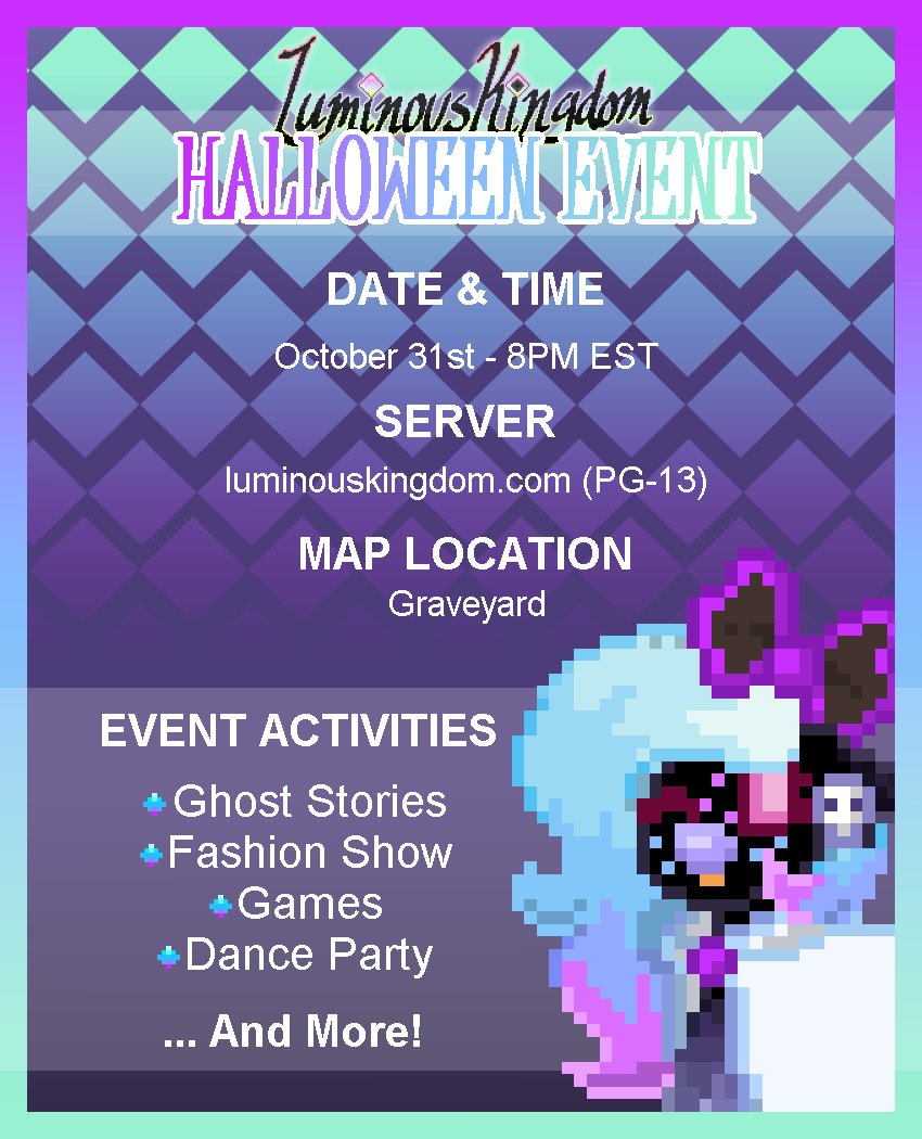 Luminous Kingdom will be hosting a Halloween Event this year! Hope to see you there! 💜💙
#LuminousKingdom
#PonyTownCustomServer