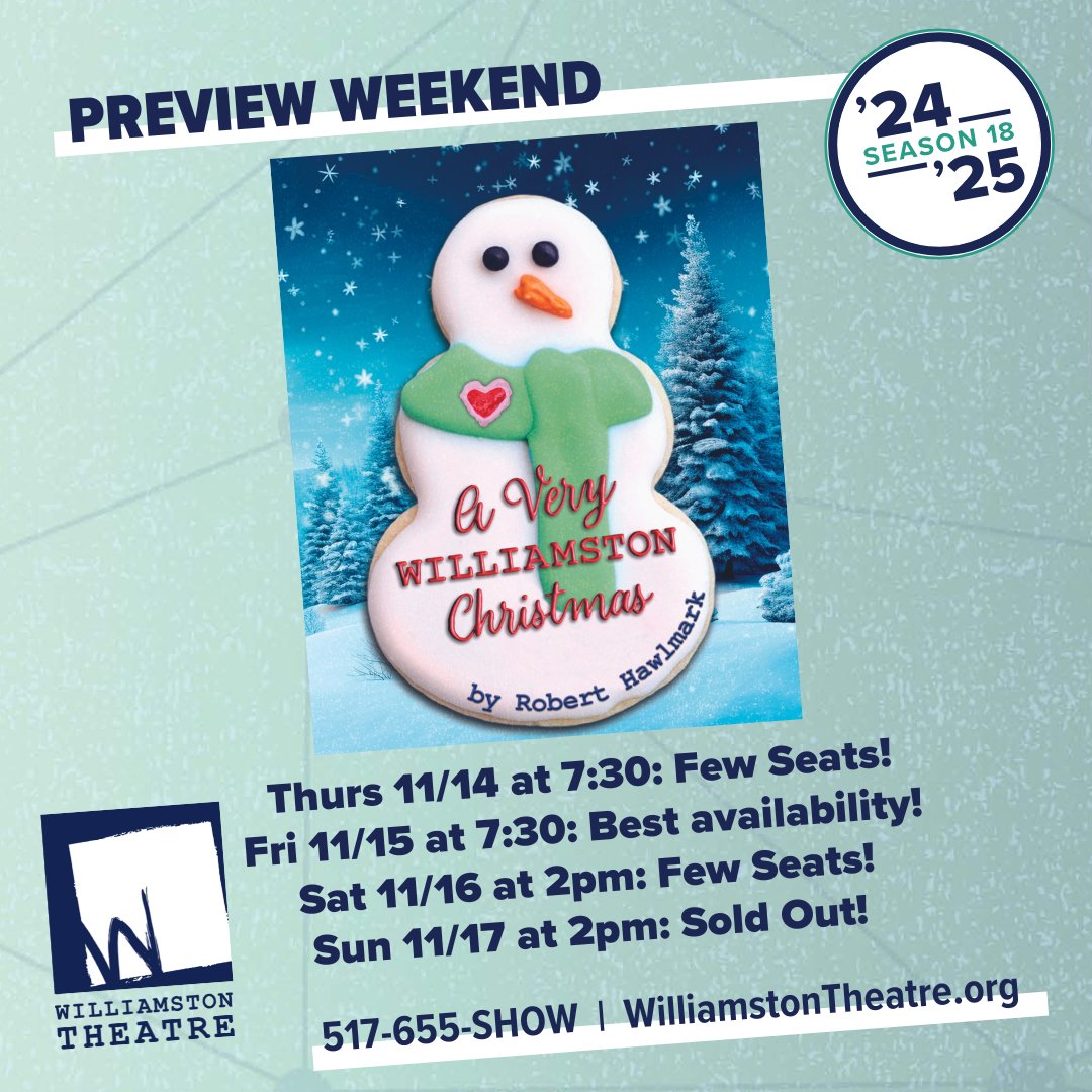 A VERY WILLIAMSTON CHRISTMAS
By Robert Hawlmark
November 14 - December 29
Tickets: 517-655-SHOW or bit.ly/3Tem9fj

A holiday movie parody that will make your season complete!

#averywilliamstonchristmas #williamstontheatre #season18wt #holidaymovies #roberthawlmark