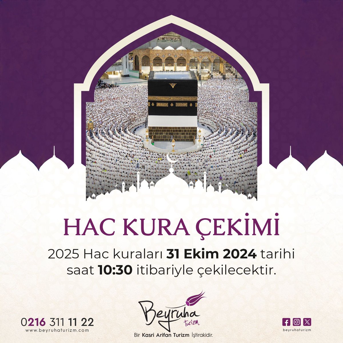 Hacı Adayları İçin Heyecanlı Bekleyiş!

2025 Hac başvurusunda bulunan hacı adaylarının kura çekimi 31 Ekim 2024 tarihinde saat 10.30’da yapılacaktır.

🌐 beyruhaturizm.com

☎ 0 (216) 311 11 22