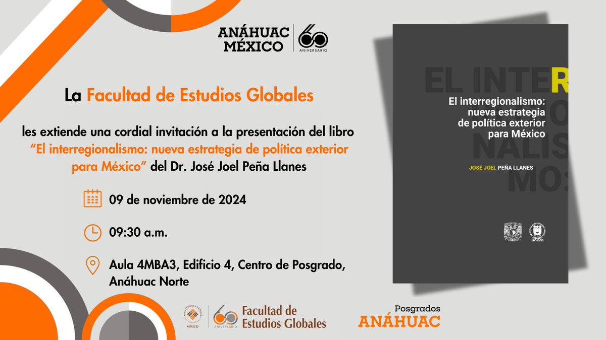 🔆 ¡Les invito cordialmente a la #PresentaciónDeMiLibro 📗 "El interregionalismo: nueva estrategia de política exterior para México"!

🗓️ Sábado 9 de noviembre
⏰ 09:30 am
📍 Centro de Posgrado de la <a href="/anahuac/">Anáhuac Campus Norte</a> (campus Norte)

En esta ocasión, me acompañarán las doctoras: