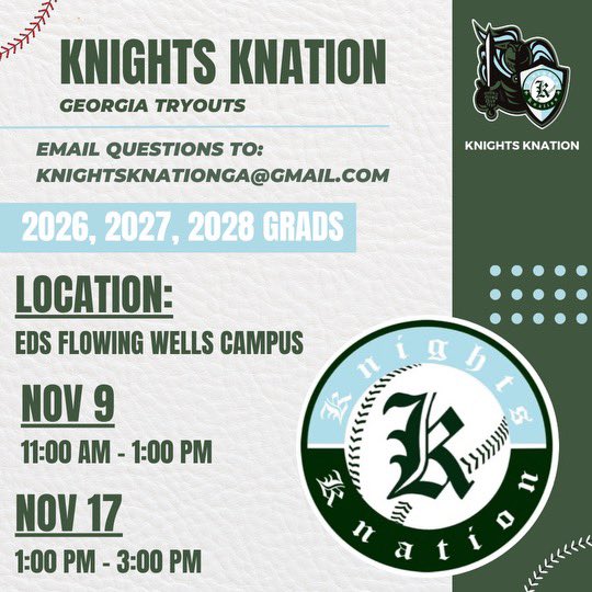 knightknation4L's tweet photo. Knights Knation Georgia

Our tryout dates are set for November 9th and November 17th at EDS Flowing Wells Campus 

2026-2027-2028 Grads 

To register, click below :

https://t.co/Ul7NEStihB

@PrepBaseballGA @PerfectGameUSA @MarucciSports @2DsportsGA @PG_Scouting @PG_Tourney @PG_Georgia