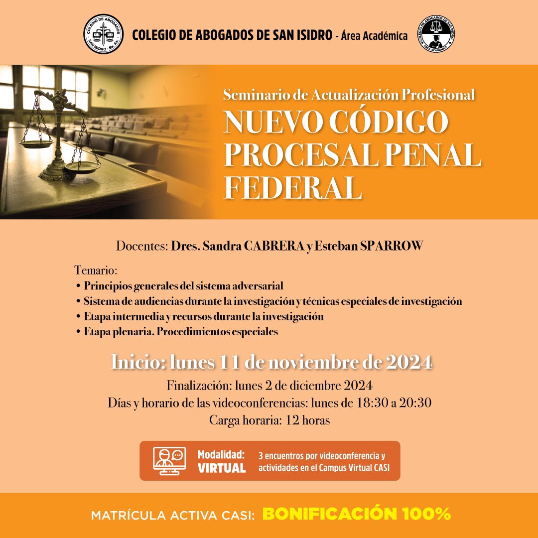 colsanisidro's tweet photo. [Seminario]

🗓️ Inicio: lunes 11 de noviembre, 18:30 a 20:30

⚖️ “Nuevo Código Procesal Penal Federal"

🎙️ Dra. Sandra Cabrera y Dr. Esteban Sparrow

📍 Virtual

❗Matrícula activa CASI: 100% bonificado

Más información: https://t.co/weymlKgScs 

#CASI https://t.co/QzbJo1jotH