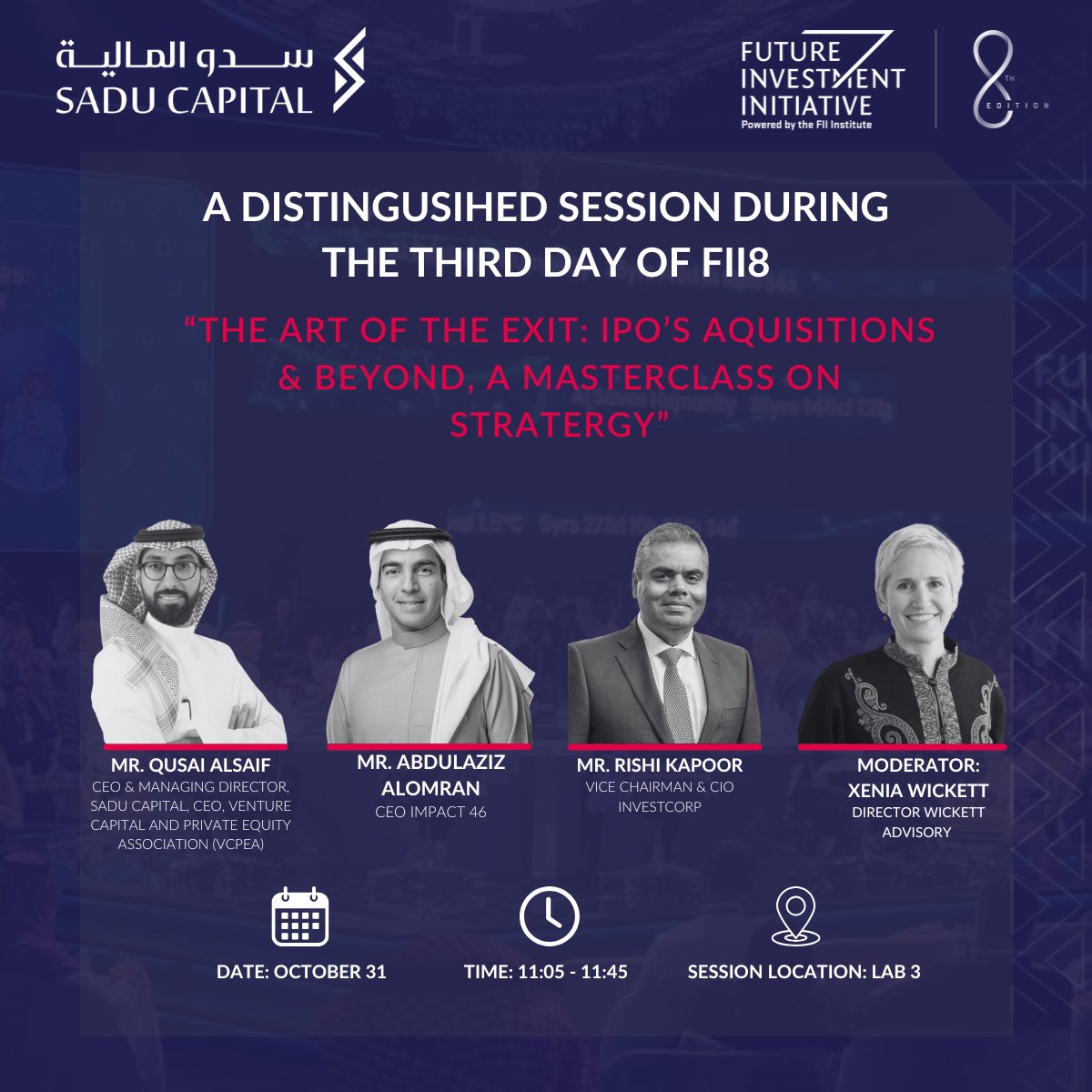 Sadu Capital (@saducapital) on Twitter photo Sadu Capital's CEO, Qusai AlSaif, MBA will participate in a Session at #FII8 alongside a distinguished group of speakers to discuss exit strategies for investments, mergers, and acquisitions.
Stay tuned!
<a href="/FIIKSA/">FII Institute</a>
<a href="/xeniawickett/">Xenia Wickett</a>
<a href="/AzOmran/">عبدالعزيز العمران</a> Sadu Capital's CEO, Qusai AlSaif, MBA will participate in a Session at #FII8 alongside a distinguished group of speakers to discuss exit strategies for investments, mergers, and acquisitions.
Stay tuned!
<a href="/FIIKSA/">FII Institute</a>
<a href="/xeniawickett/">Xenia Wickett</a>
<a href="/AzOmran/">عبدالعزيز العمران</a>