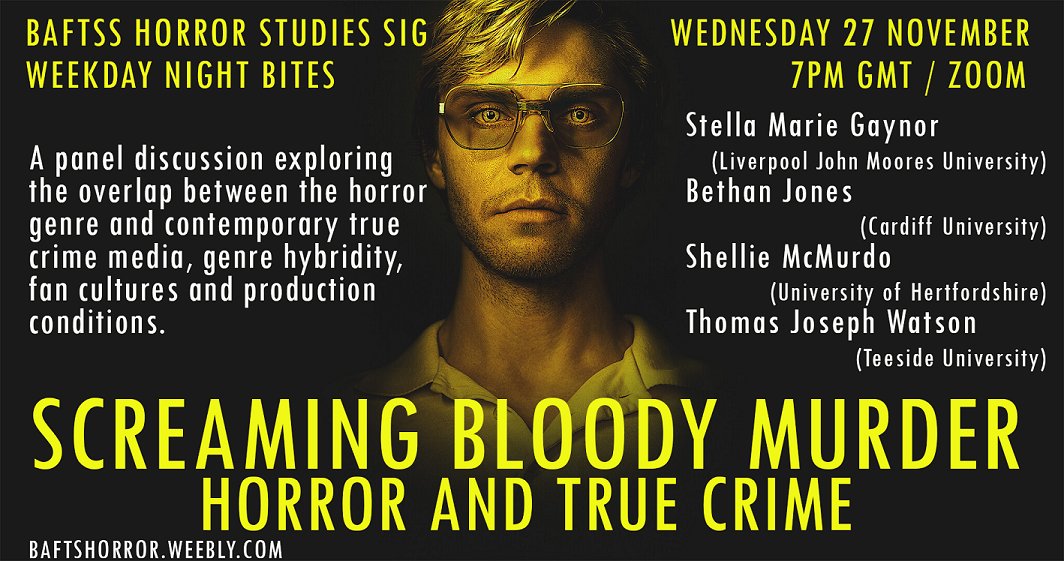 WE'RE BACK! Our 1st event of the academic year on 27/11 features @murder_media81 <a href="/memories_child/">Dr Bethan Jones (she/her)</a> <a href="/horrorshow___/">Shellie McMurdo</a> <a href="/TWatsonviolence/">Tom Watson</a> explore the connections and overlaps between true crime media and the horror genre. Registration free &amp; open to all forms.office.com/e/JuRS3GQNQe