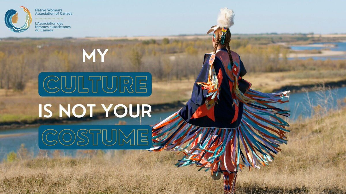Reminder: our culture is not a costume. Tomorrow, think twice about dressing as Pocahontas or cowboys and "Indians". These costumes create caricatures and harmful stereotypes of Indigenous peoples.