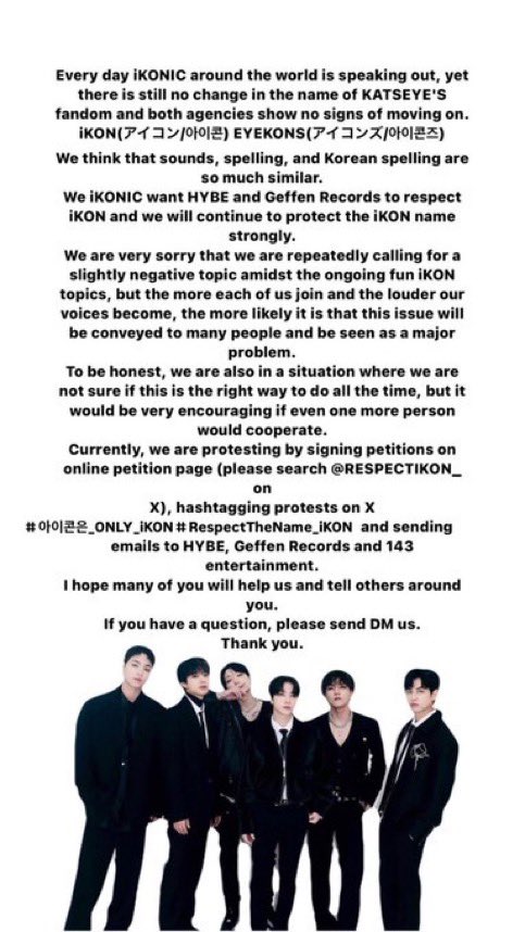 RESPECTiKON_'s tweet photo. We strongly request that the fandom name "EYEKONS/아이콘스" of KATSEYE, which debuted from HYBE and GeffenRecords, be changed because it is very similar to the existing group "iKON/아이콘"
#아이콘은_ONLY_iKON
#RespectTheName_iKON
@HYBEOFFICIALtwt @GeffenRecords @GTMNY143 https://t.co/bLjZbkV1TS
