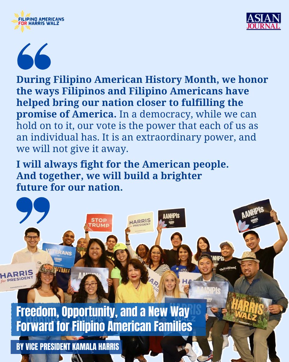 filamsforharris's tweet photo. 📣 ICYMI: Vice President Kamala Harris has penned a historic op-ed, exclusively in Asian Journal, titled "Freedom, Opportunity, and a New Way Forward for Filipino American Families." 🇵🇭✨ 

💬 Read the full op-ed: https://t.co/r9oRMGJ2zQ 

(5/5) https://t.co/RBnGKC7n9J
