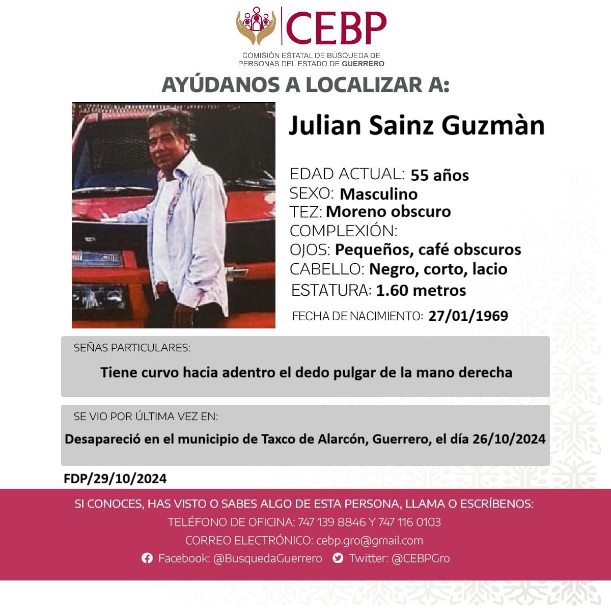 CEBPGro's tweet photo. Boletín de #Búsqueda 📷
Solicitamos su ayuda y colaboración para localizar a:
📷Julian Saenz Guzmán
#Guerrero #desaparecidos #Taxco
📷Si conoces, has visto o sabes algo sobre su paradero llama a los números:
📷 7471398846 y 7471160103
📷 7471256873 https://t.co/wSYcTojMwZ
