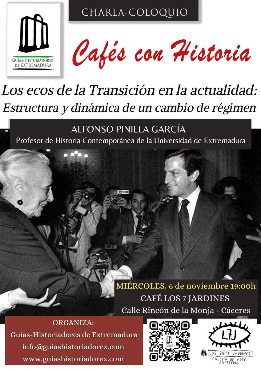 ¡Primer #CafésConHistoria del Otoño! El próximo miércoles 6 de noviembre, en la Cafetería Los 7 Jardines de Cáceres, a las 19:00h, nos tomamos algo con Alfonso Pinilla García, profesor de Historia Contemporánea de la UEx. Nos hablará de los ecos de la Transición en la actualidad.