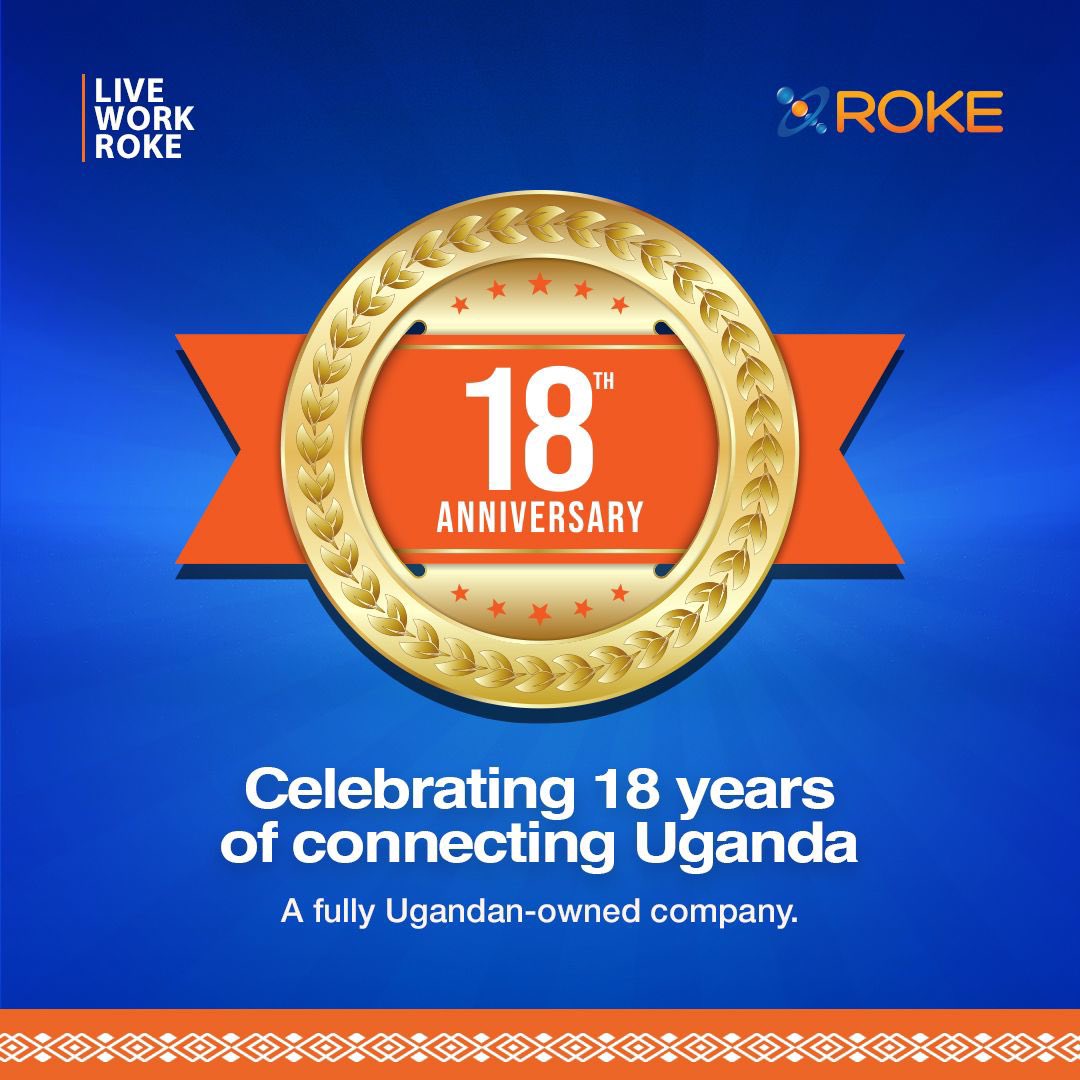 Roke Telecom is Celebrating 18 years of connecting Uganda. If its super fast internet connection we lead. #RokeAt18 #SkillsKlinic