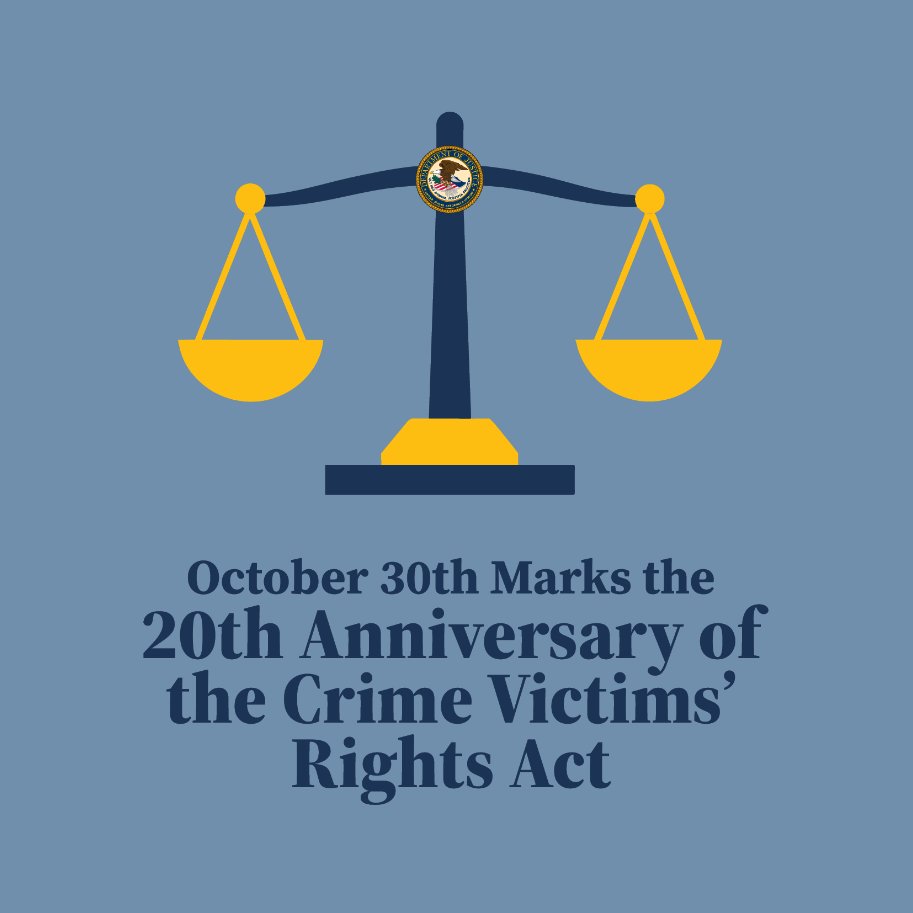 USAO_DE's tweet image. On October 30, 2004, the Crime Victims’ Rights Act was passed, providing crime victims participatory rights in the federal criminal justice system. Join the USAO DE in taking a moment to reflect on the passage of this landmark legislation.
🔗justice.gov/usao/resources…