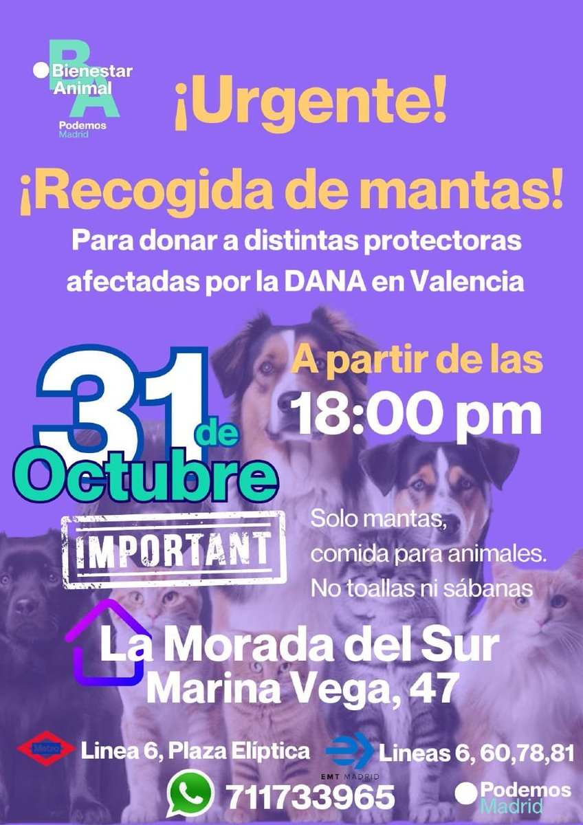 RECOGIDA DE MANTAS Y COMIDA PARA LOS ANIMALES Y REFUGIOS AFECTADOS POR LA DANA EN MADRID