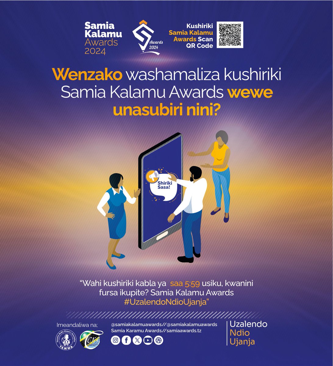 TAMWA_'s tweet photo. Shiriki sasa!#SamiaKalamuAwards2024 #UzalendoNdioUjanja #promotinglocalcontent https://t.co/ZdZ94xyF7D