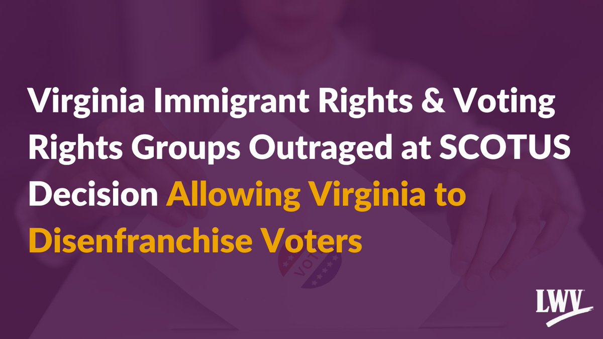 We are disappointed and alarmed the Supreme Court of the United States has allowed Virginia Governor Glenn Youngkin to wrongfully remove qualified voters from the voting rolls less than one week before a federal election.
<a href="/LWVVA/">LWV of Virginia</a> 

➡️lwv.org/newsroom/press…