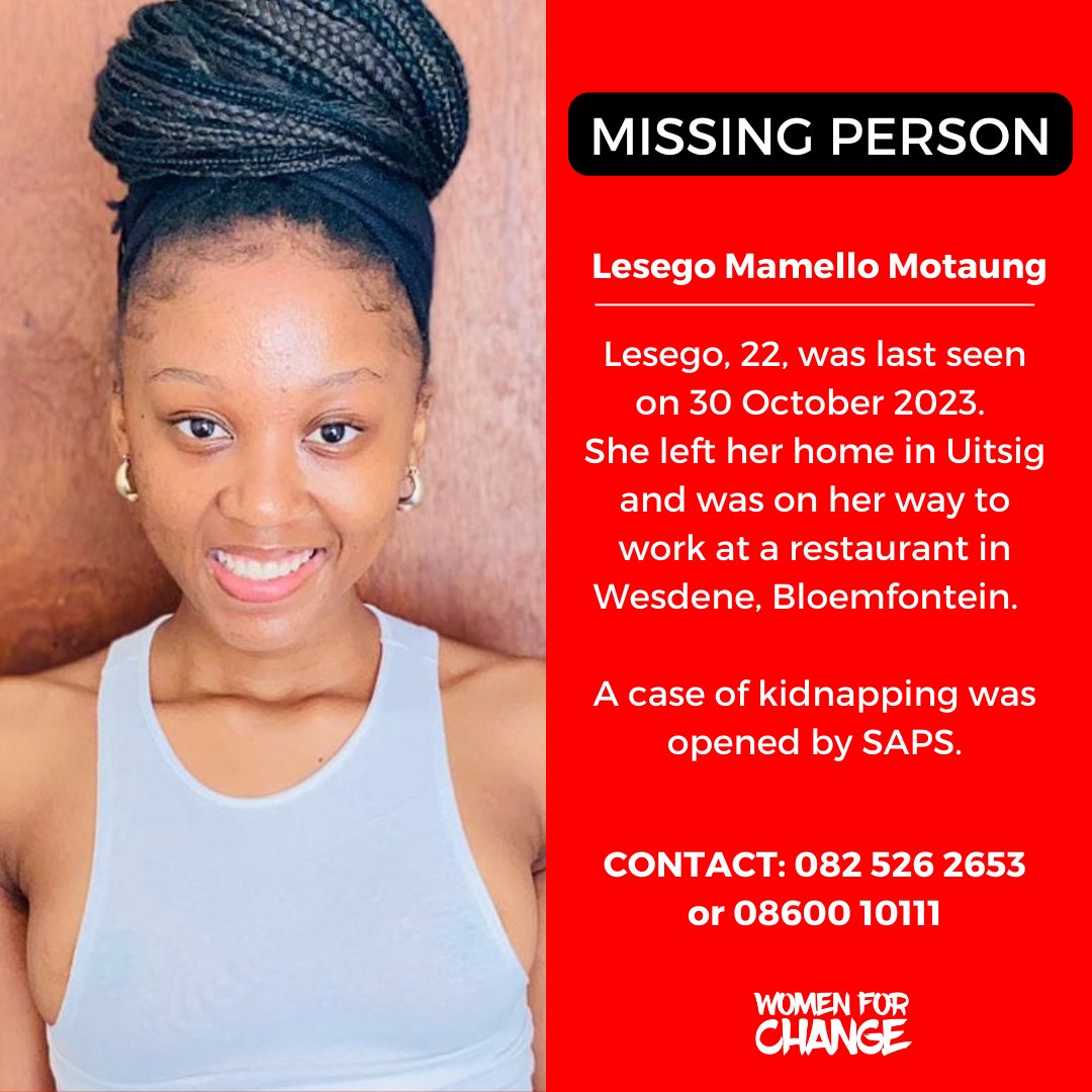 It's been 1 year since Lesego went missing 💔

Lesego Mamello Motaung, 22, was last seen on 30 October 2023. She left her home in Uitsig and was on her way to work at a restaurant in Wesdene, Bloemfontein. A case of kidnapping was opened by SAPS. Until today, she has not been