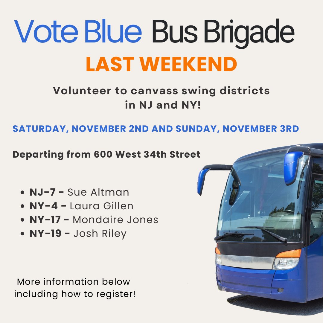 Join the VOTE BLUE bus brigade to swing districts for the LAST WEEKEND before the election and support the GOTV effort in NY and NJ!

No prior experience is needed, training will be provided! 

LINK FOR SATURDAY: votebluenyc.org/event/bus/2024…
LINK FOR SUNDAY: votebluenyc.org/event/bus/2024…