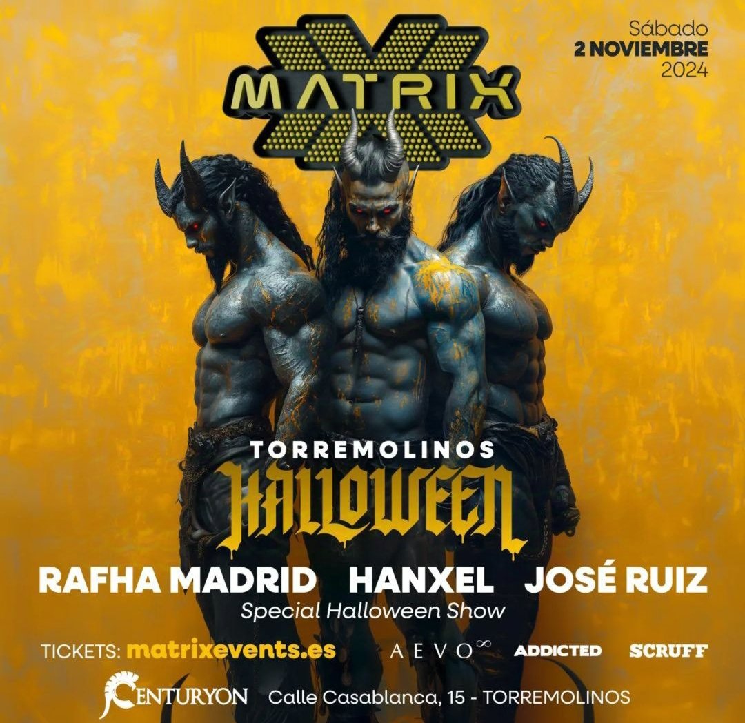Consigue ya tu entrada para la experiencia
más terrorífica de Matrix en CENTURYON!!
Una fiesta a la que querrás entrar aunque no sepas si
podrás sali.....
Con el musicón de Rafha Madrid, José Ruiz y Hanxel !🎃
Entradas online en discocenturyon.com