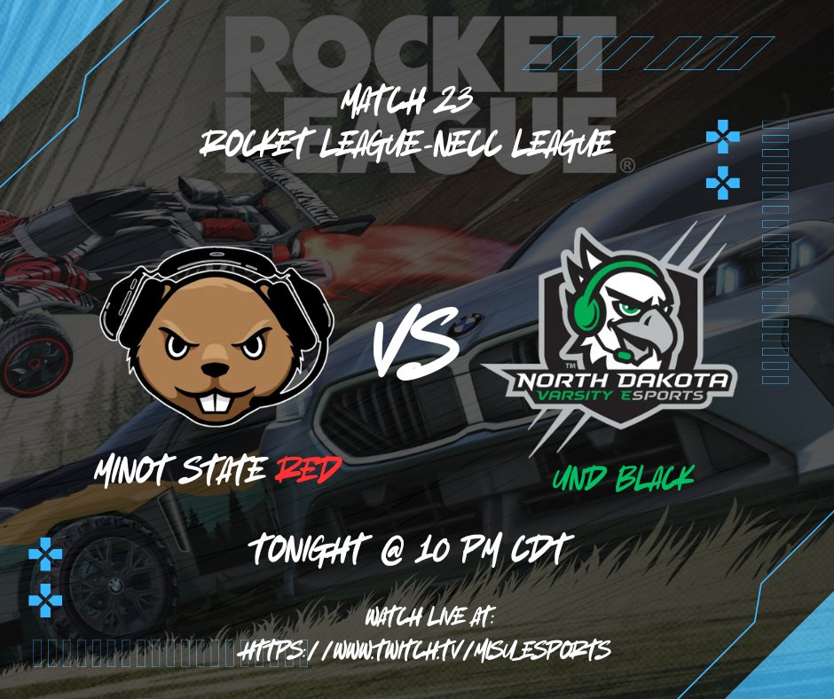 Tonight at 10PM!

Minot State Rocket League Team is going against University of North Dakota!

++++

Watch live at:
twitch.tv/misu_esports