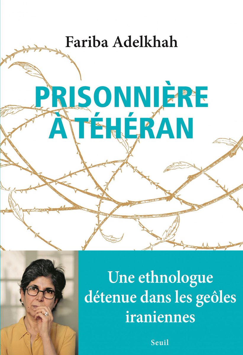 CavelierAntonin's tweet photo. À paraître le 8 novembre @EditionsduSeuil 

Prisonnière à Téhéran - Fariba Adelkhah https://t.co/xmjM1WMbcR