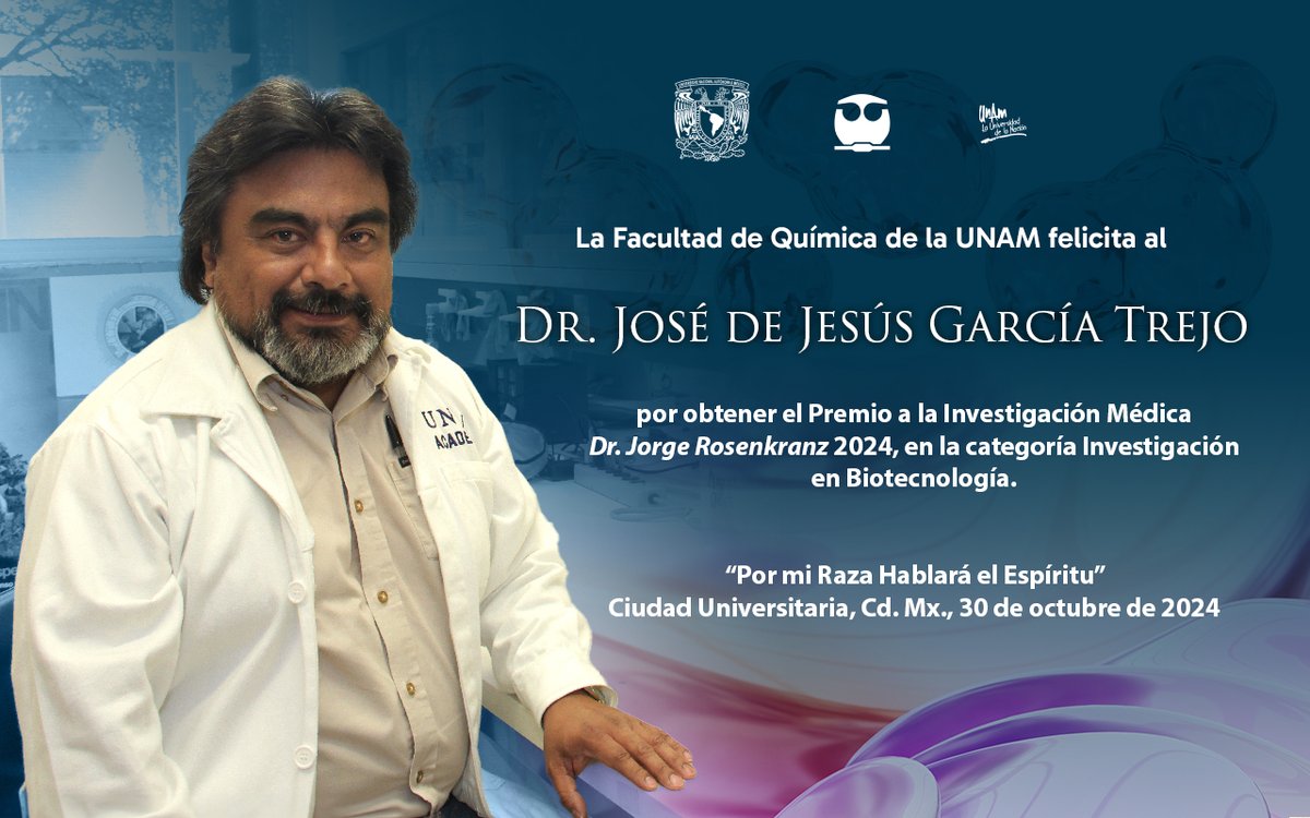quimica_unam's tweet photo. La Facultad de Química de la UNAM felicita al Dr. José de Jesús García Trejo por obtener el Premio a la Investigación Médica "Dr. Jorge Rosenkranz" 2024, en la categoría Investigación en Biotecnología.
#OrgulloFQ #SomosFQ https://t.co/chEIyROoKq