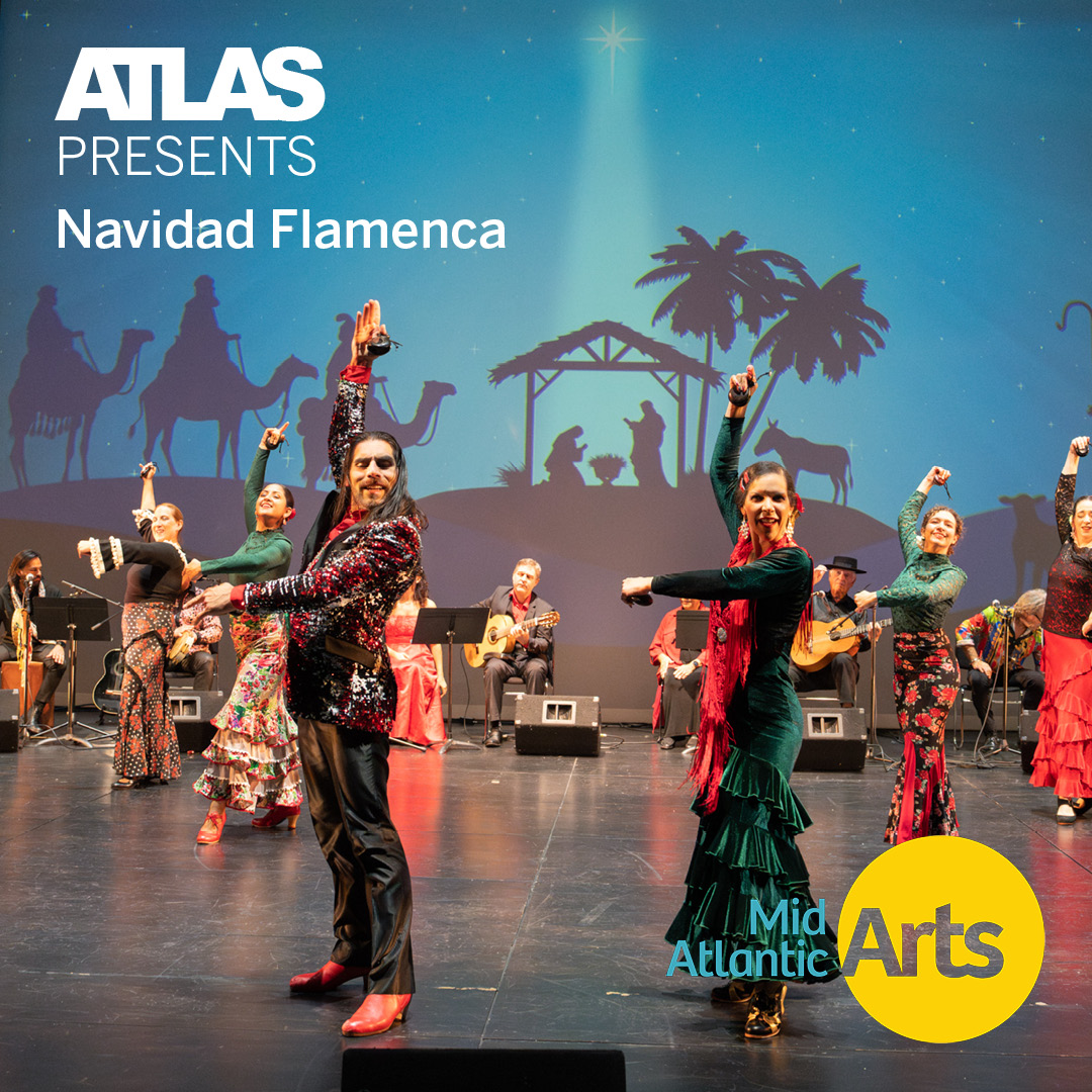 Atlas is thrilled to announce that our performance, Navidad Flamenca received support from Mid Atlantic Arts’ Folk and Traditional Arts Community Projects Grants! 
12/14
Tickets: atlasarts.org/events/navidad…