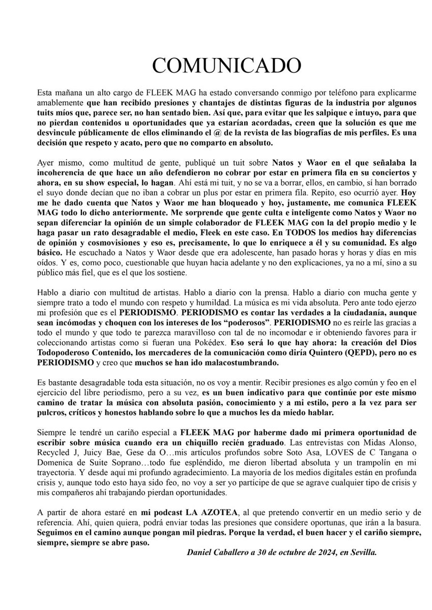 🔴 COMUNICADO 🔴

Parece ser que a algunos les ha molestado algún tuit mío donde ejercía libremente el Periodismo y sacaba a relucir algunas vergüenza o comportamientos cuestionables. Una más de esta industria infecta. 

En el comunicado está todo. 

Pero me ha llamado un alto