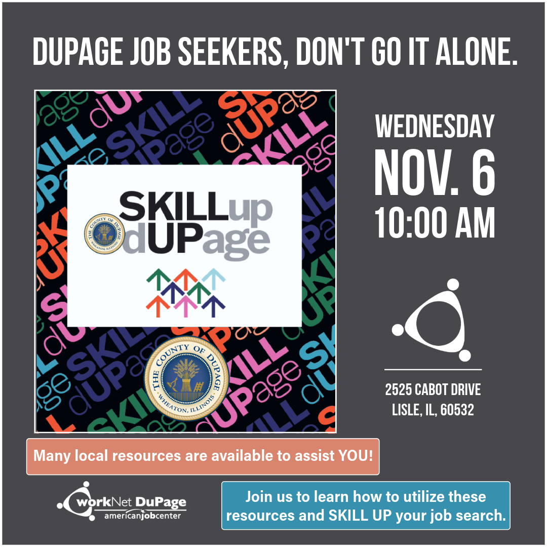 workNetDuPage's tweet photo. Join us for Skill Up DuPage; an in-person information session that will introduce you to the job seeker support network within the County.
Registration: https://t.co/J5Bo1YI0Nw
#skillupdupage #dupagecounty #careerguidance #jobseekersupport #worknetdupage #workforcedevelopment https://t.co/QpQi02gAkf