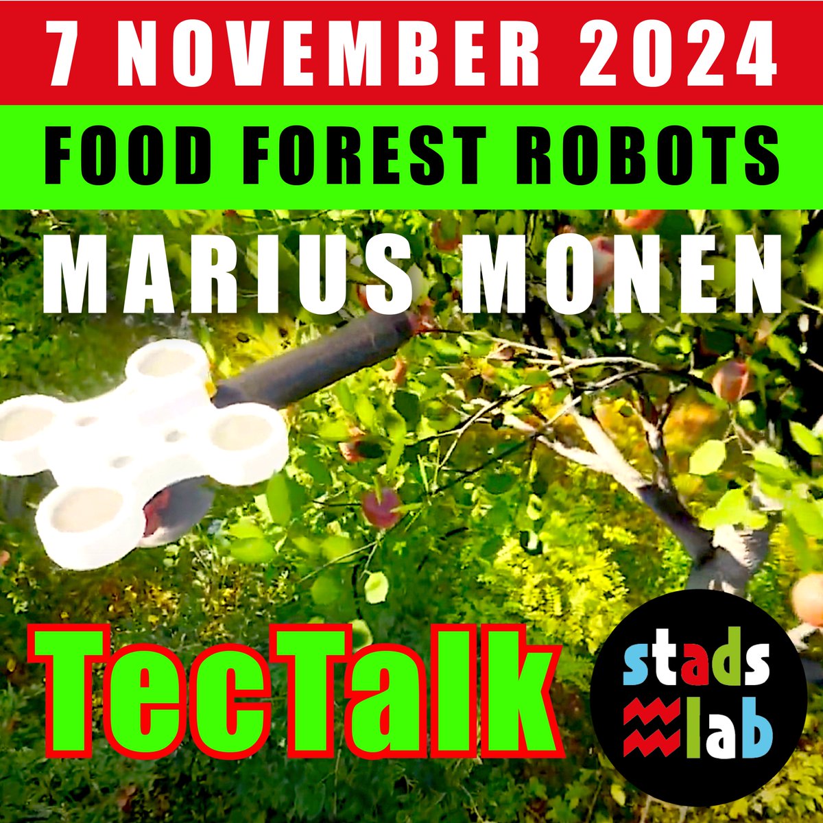 Towards #Robots  for #food #forests 
@MariusMonen
TecTalk 7 November Stadslab #Eindhoven
#stripcropping #pixelcropping #agroforestry