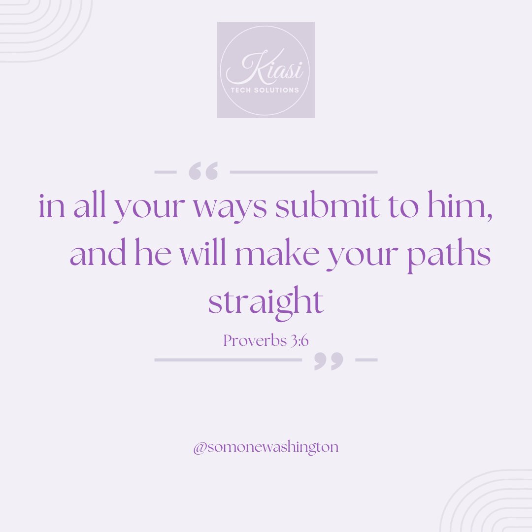 sdwashington's tweet photo. "in all your ways submit to him,
and he will make your paths straight." -Proverbs 3:6

#acknowledgeHim #submit #straightpaths #proverbs #KTS https://t.co/lySKJ4BpNb