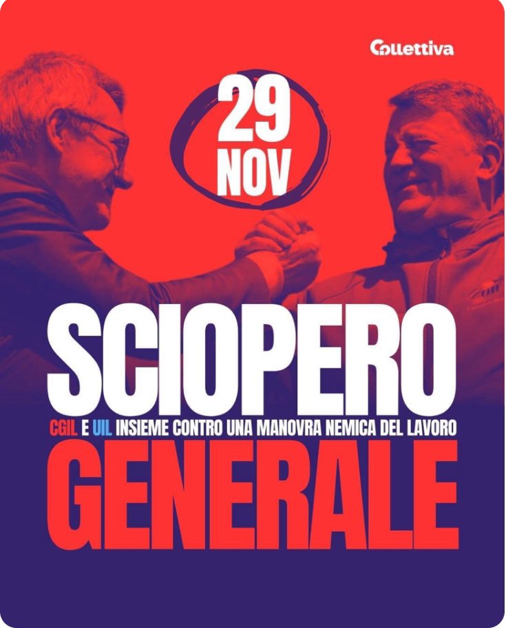 CgilEsteri's tweet photo. 🟥Il 29 novembre #CGIL e #UIL si mobilitano con uno sciopero generale per esigere un cambiamento della manovra di bilancio inadeguata per finanziamento a sanità, servizi pubblici e istruzione e incapace di tutelare il
potere di acquisto dei salari  Unisciti a noi! https://t.co/QYjvw1mbUu