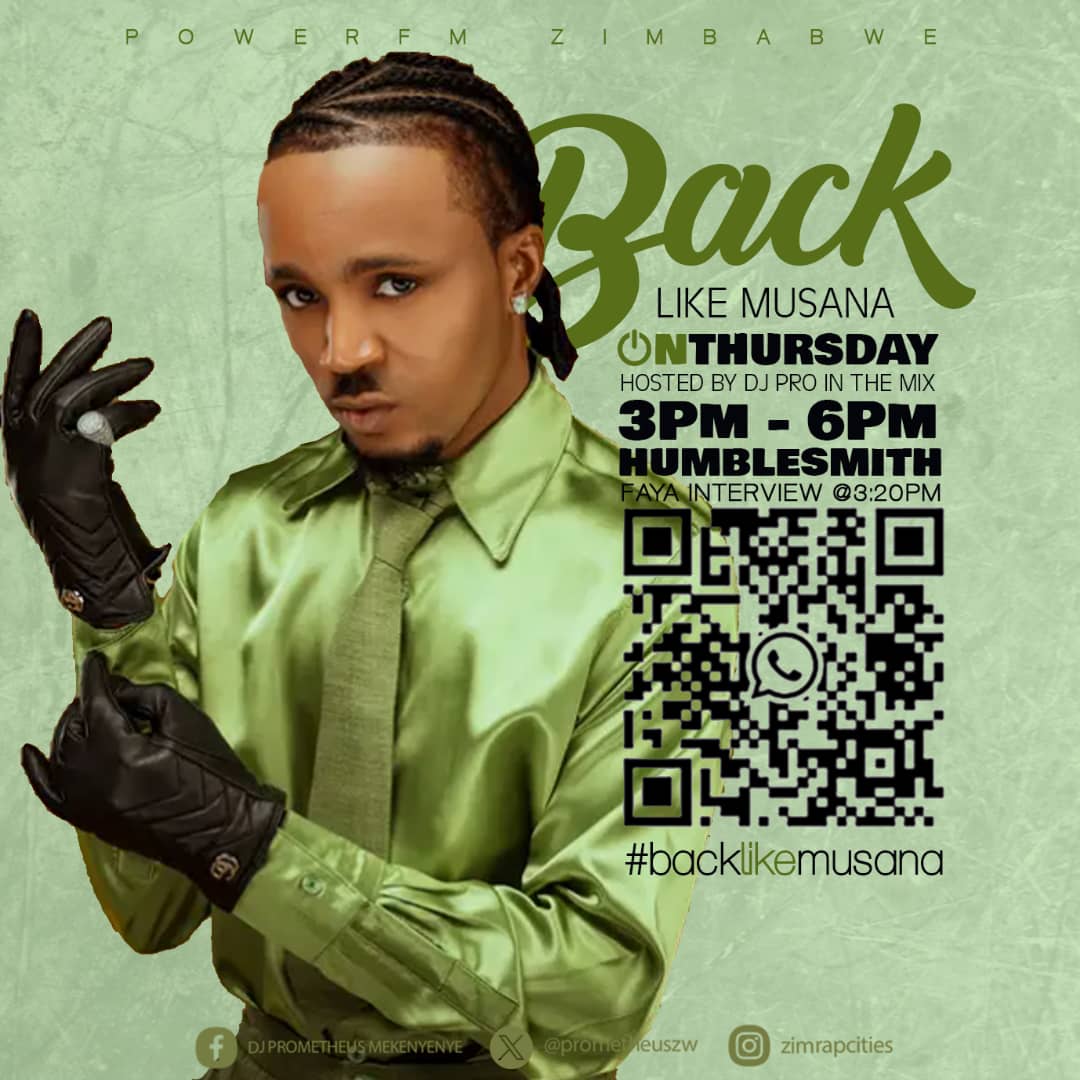 BrainmasterPR's tweet image. BACK LIKE MUSANA on Thursday with DJ PRO IN THE MIX on Powerfm Zimbabwe from 3pm to 6pm. Exclusive interview with Nigerian superstar @humblesmiths @3:20pm [4:20pm Nigerian Time] 

Facilitator: Soundfreak for Brainmaster PR.

#backlikemusana